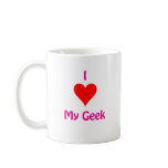 I love my Geek Mug
