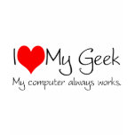 I love my geek t-shirts