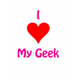 I love my Geek T-shirt