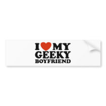 I Love My Geeky Boyfriend Bumper Sticker