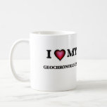 I love my Geochronologist Coffee Mug