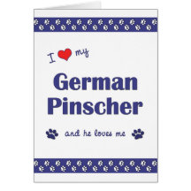 I Love My German Pinscher (Male Dog) Card