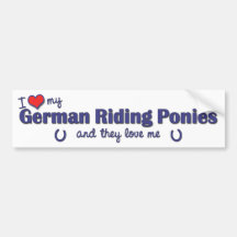 I Love My German Riding Ponies (Multiple Ponies) Bumper Stickers