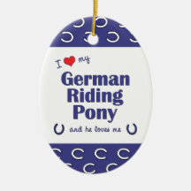 I Love My German Riding Pony (Male Pony) Christmas Ornaments