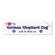 I Love My German Shepherd (Male Dog) Bumper Sticker