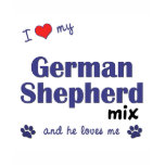 I Love My German Shepherd Mix (Male Dog) Shirts