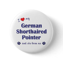 I Love My German Shorthaired Pointer (Female Dog) buttons