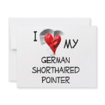 I Love My German Shorthaired Pointer Personalized Invitation