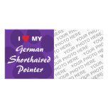 I Love My German Shorthaired Pointer Personalized Photo Card