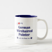 I Love My German Wirehaired Pointer (Female Dog) Mugs