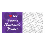 I Love My German Wirehaired Pointer Custom Photo Card