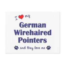 I Love My German Wirehaired Pointers (Multi Dogs) postcards