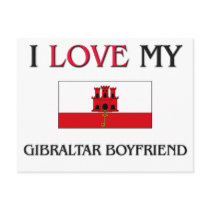 I Love My Gibraltar Boyfriend postcards by flagshirt I Love My Gibraltar Boyfriend postcards
