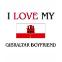 I Love My Gibraltar Boyfriend t-shirts