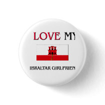 I Love My Gibraltar Girlfriend buttons