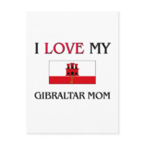 I Love My Gibraltar Mom postcards by tshirtshirts I Love My Gibraltar Mom postcards