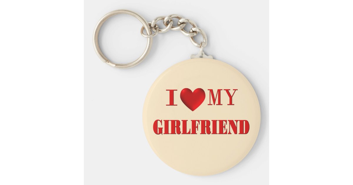 i love my girlfriend keyring