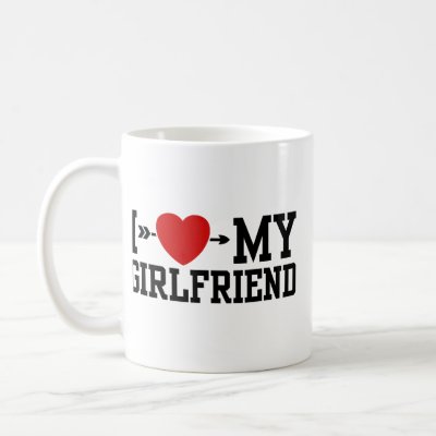 I Love My Girlfriend Mugs by magarmor Show your Girlfriend how you feel by