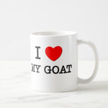 I Love My Goat Coffee Mug