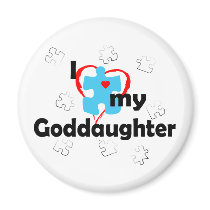 I Love My Goddaughter - Autism Refrigerator Magnet
