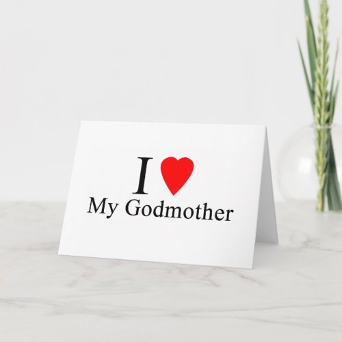 I love my godmother greeting cards