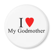 I love my godmother magnets