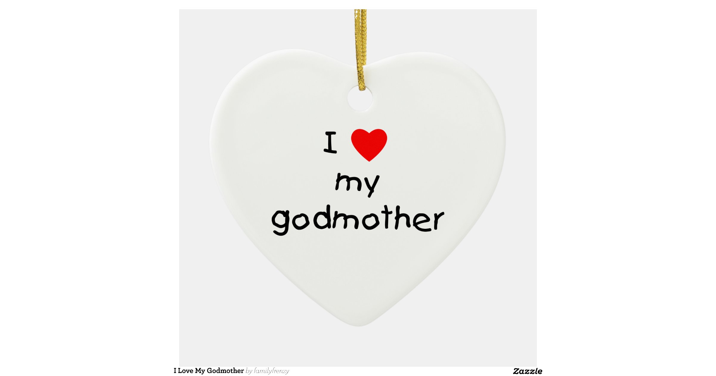 I Love My Godmother Double Sided Heart Ceramic Christmas Ornament Zazzle