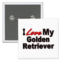 I Love My Golden Retriever Dog Gifts Button