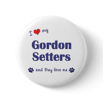I Love My Gordon Setters (Multiple Dogs) buttons by thatsalottadogs I Love My Gordon Setters (Multiple Dogs) buttons