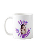 I LOVE MY GRAMMY! COFFEE MUG