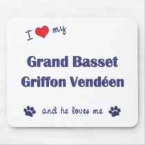 I Love My Grand Basset Griffon Vendeen (Male Dog) mousepads by thatsalottadogs I Love My Grand Basset Griffon Vendeen (Male Dog) mousepads