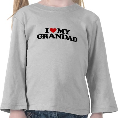 I LOVE MY GRANDAD SHIRT