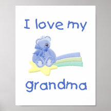 I Love My Grandma (blue bear w/ star) Print