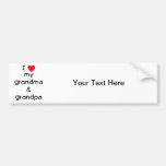 I love my grandma & grandpa bumper stickers