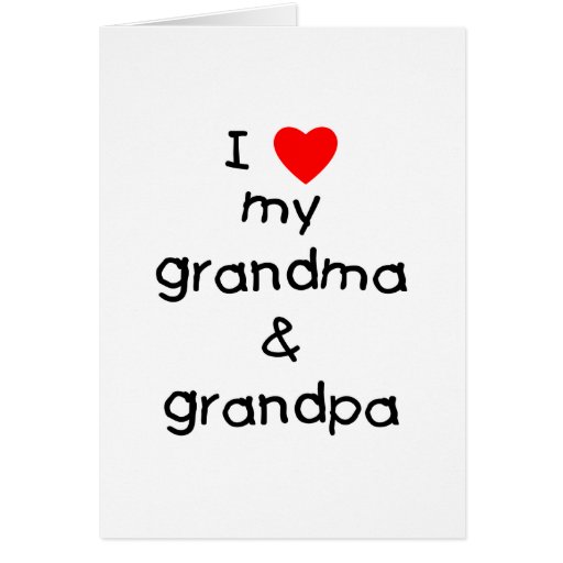 I Love My Grandma And Grandpa Card Zazzle 1651