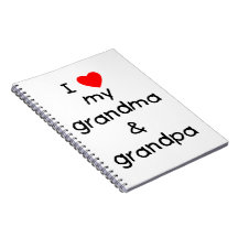 I love my grandma & grandpa spiral notebook