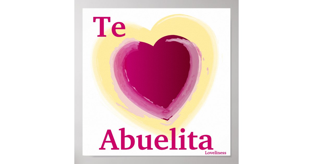 I Love My Grandmother[Spanish] Personalized Poster | Zazzle