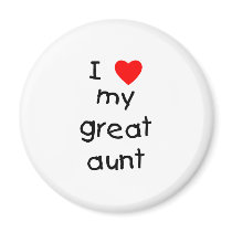 I Love My Great Aunt Fridge Magnet