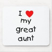 I Love My Great Aunt Mouse Mat