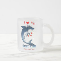I Love My GREAT WHITE Shark Shirts Mugs