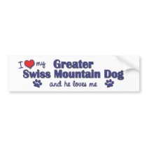I Love My Greater Swiss Mountain Dog (Male Dog) bumper stickers