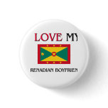 I Love My Grenadian Boyfriend Button