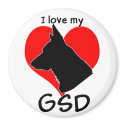 I love my GSD! magnets by designsbyrenie I love my GSD! magnets