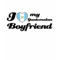 I love my Guatemalan Boyfriend t-shirts by kongdesigns I love my Guatemalan Boyfriend t-shirts