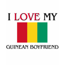 I Love My Guinean Boyfriend t-shirts by flagshirt I Love My Guinean Boyfriend t-shirts