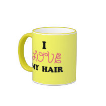 I LOVE my hair mug