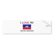 I Love My Haitian Grandma bumper stickers by flagshirt I Love My Haitian Grandma bumper stickers