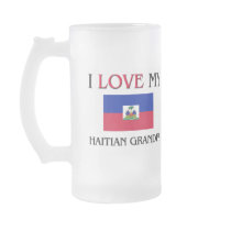 I Love My Haitian Grandpa mugs