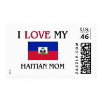 I Love My Haitian Mom postage
