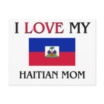 I Love My Haitian Mom postcards